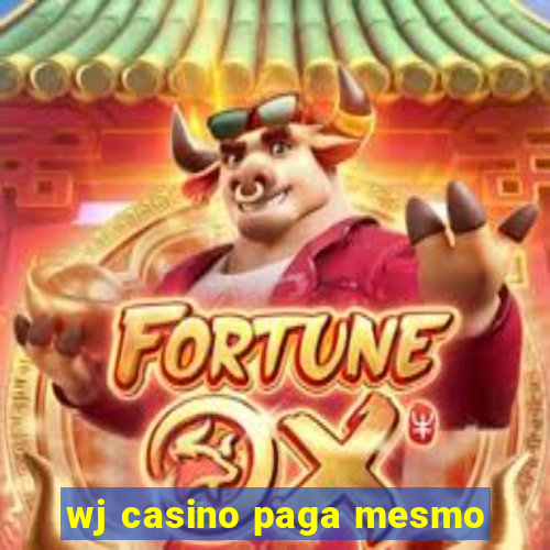 wj casino paga mesmo