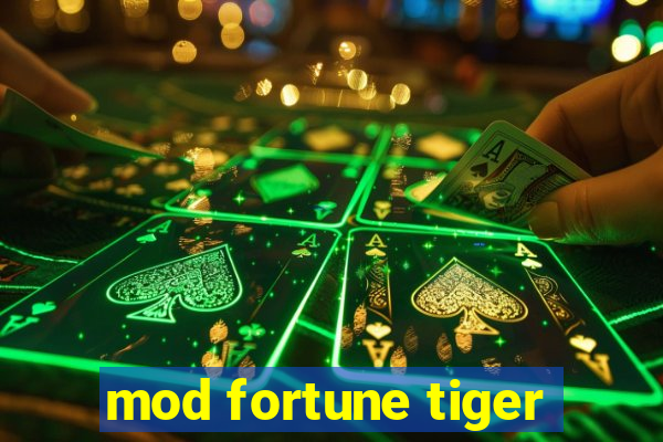 mod fortune tiger