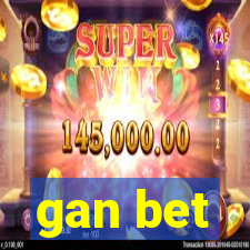 gan bet