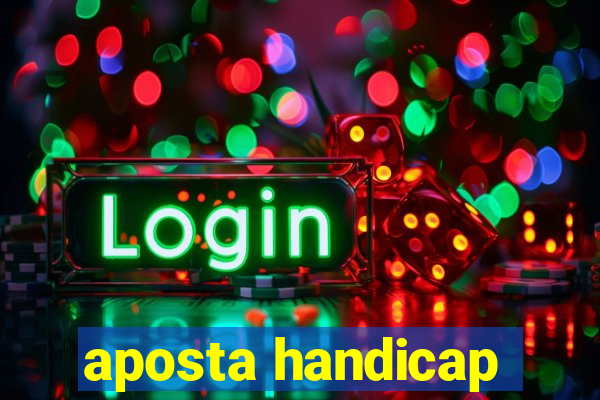 aposta handicap