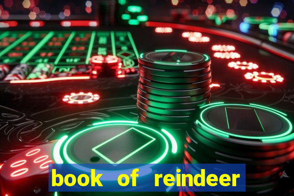 book of reindeer slot free play