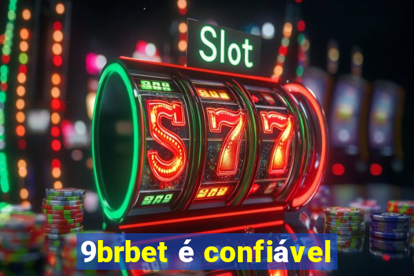 9brbet é confiável