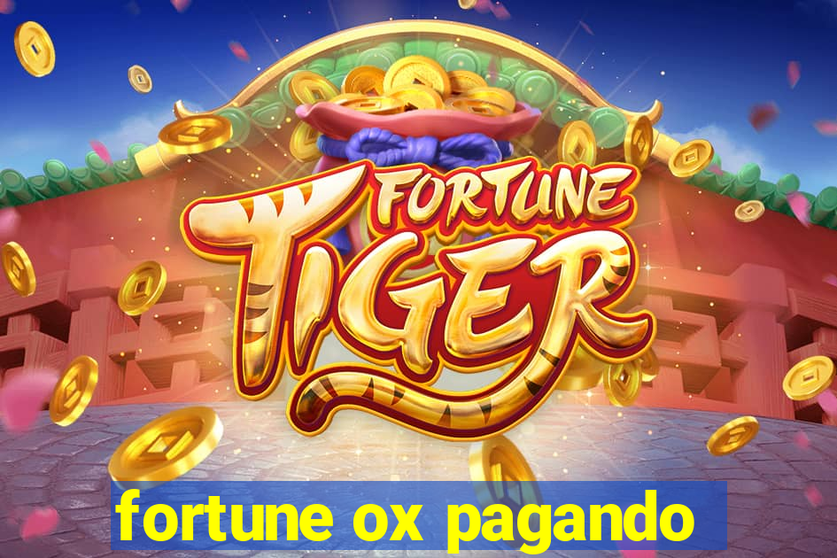 fortune ox pagando