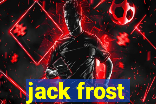 jack frost