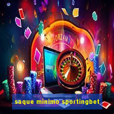 saque minimo sportingbet