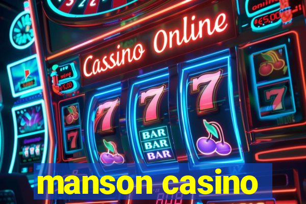 manson casino