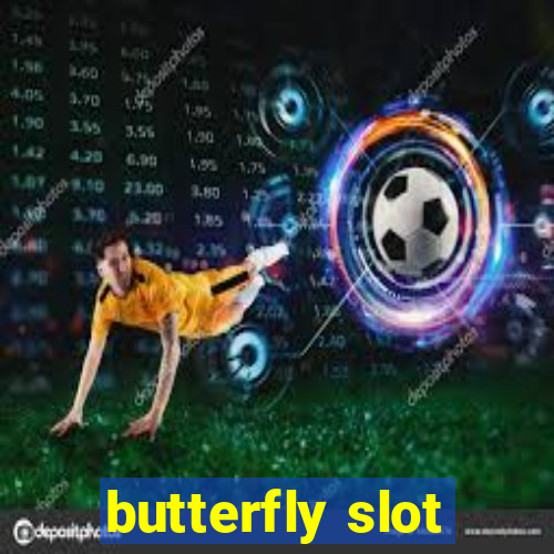 butterfly slot