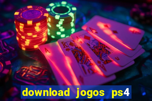 download jogos ps4 pkg pt br