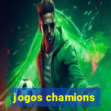 jogos chamions