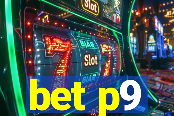 bet p9