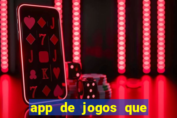 app de jogos que pagam de verdade