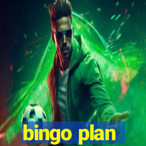 bingo plan