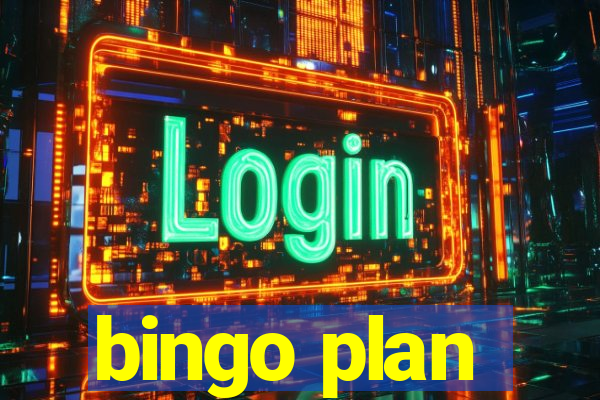 bingo plan