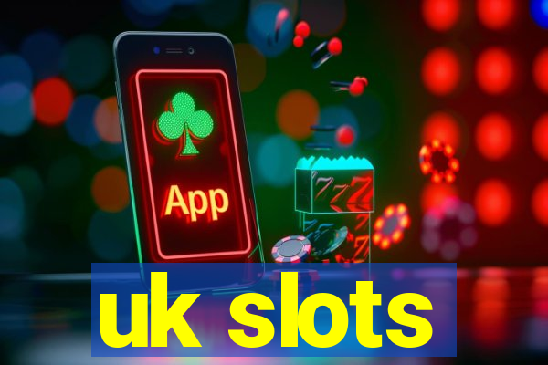 uk slots