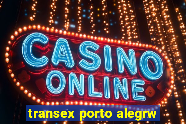 transex porto alegrw