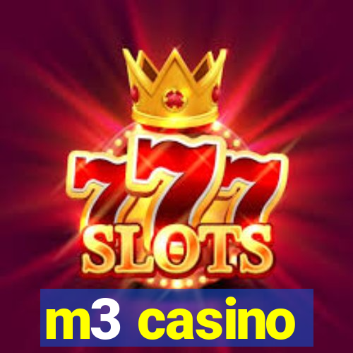 m3 casino