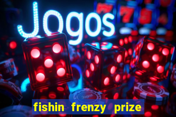 fishin frenzy prize lines slot