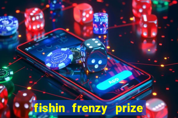 fishin frenzy prize lines slot