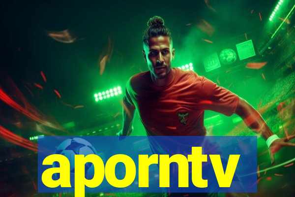 aporntv