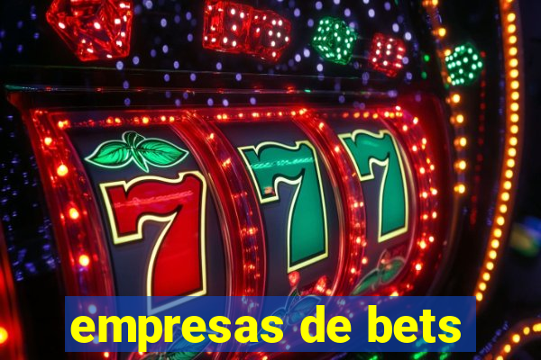 empresas de bets