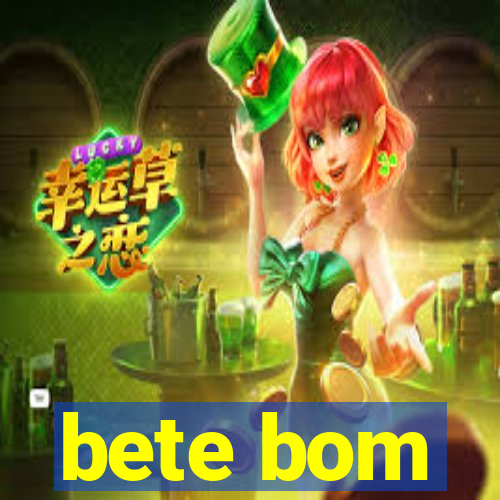 bete bom