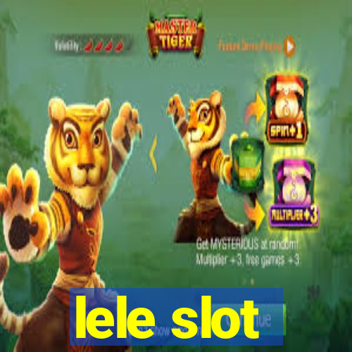 lele slot