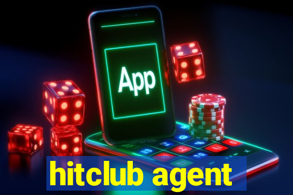 hitclub agent