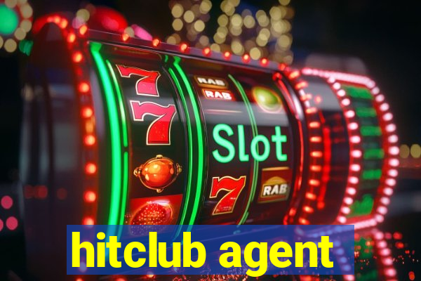 hitclub agent