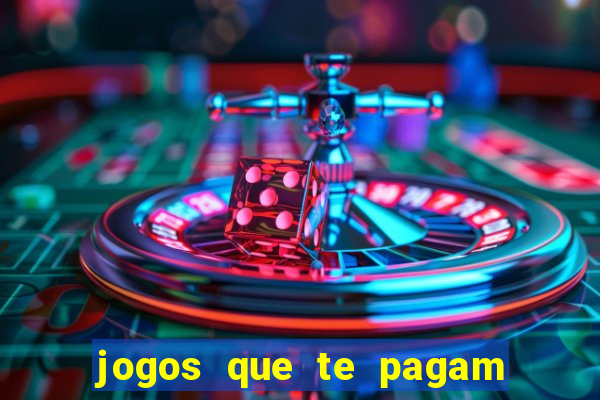 jogos que te pagam para jogar