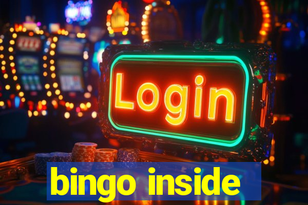 bingo inside