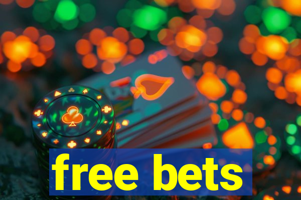 free bets