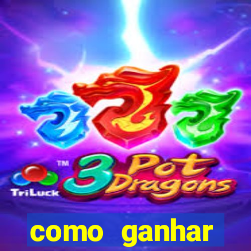 como ganhar dinheiro nos slots