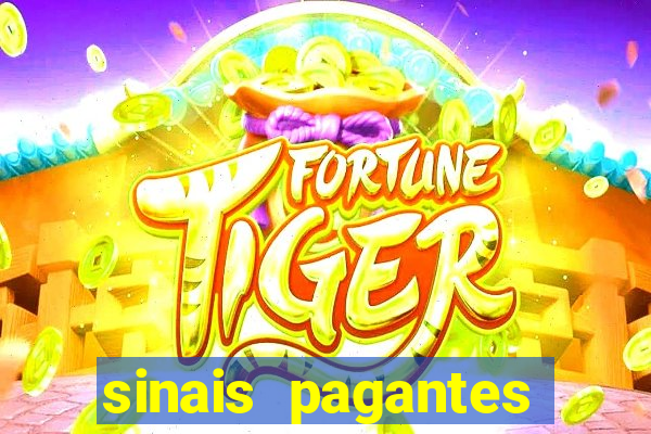 sinais pagantes fortune tiger