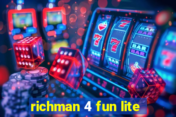 richman 4 fun lite