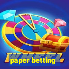 paper betting