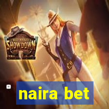 naira bet