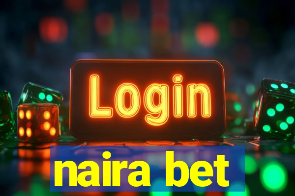 naira bet