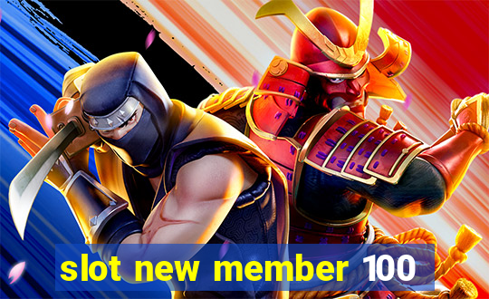 slot new member 100