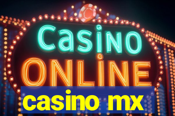 casino mx