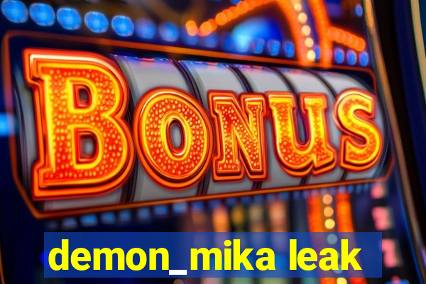 demon_mika leak