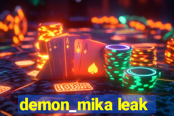 demon_mika leak