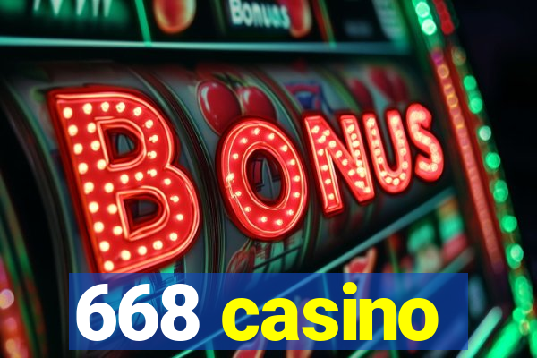 668 casino