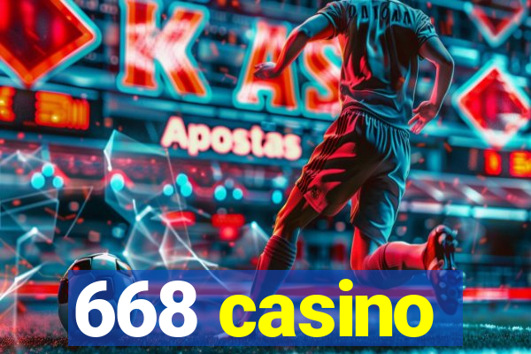 668 casino