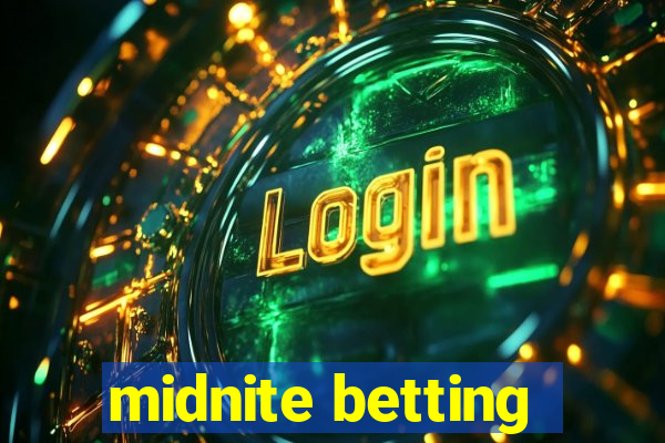 midnite betting