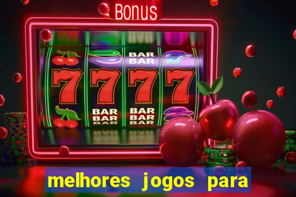 melhores jogos para se ganhar dinheiro