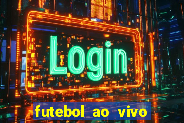 futebol ao vivo sem travar