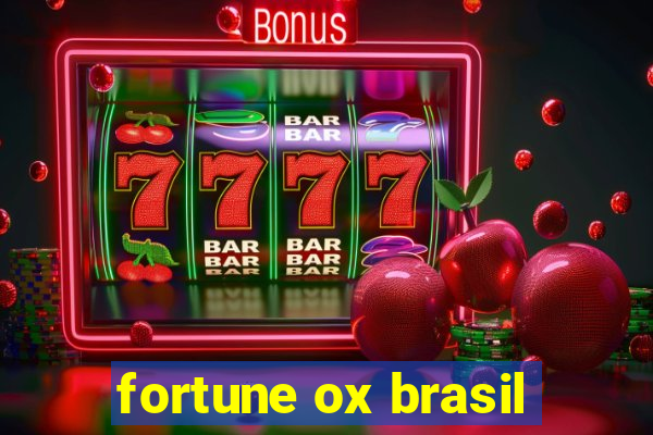 fortune ox brasil