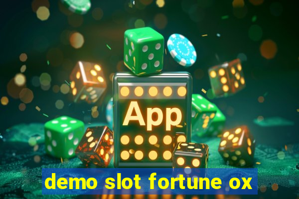 demo slot fortune ox