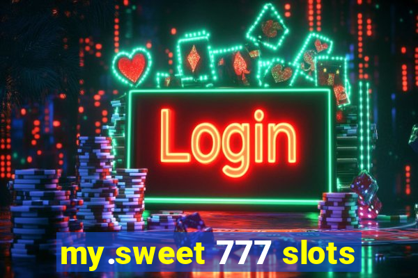 my.sweet 777 slots