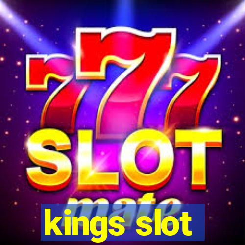 kings slot